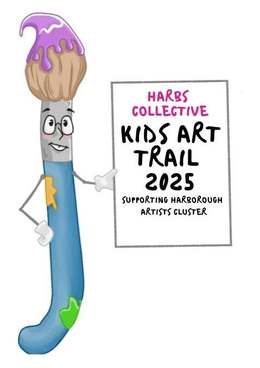 Cartoon paintbrush character pointing to a sign reading Harbs Collective Kids Art Trail 2025, supporting Harborough Artists Cluster